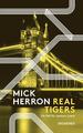 Mick Herron / Real Tigers /  9783257246148
