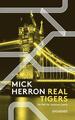 Real Tigers | Mick Herron | 2021 | deutsch | Real Tigers