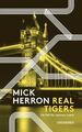 Real Tigers | Mick Herron | Ein Fall für Jackson Lamb | Taschenbuch | 480 S.