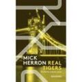 Real Tigers / Jackson Lamb Bd.3 - Mick Herron, Kartoniert (TB)