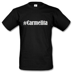 T-Shirt #Carmelita Hashtag Raute für Damen Herren und Kinder