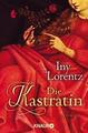 Die Kastratin von Iny Lorentz (2003, Taschenbuch)