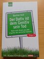 Der Dativ ist dem Genitiv sein Tod - Folge 3 von Bastian Sick