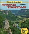 Wanderbuch Schwäbische Alb. Mit Begleitheft für alle Touren