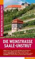 Die Weinstraße Saale-Unstrut | Michael Pantenius | Taschenbuch | 144 S. | Deutsc