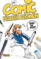 Comic-Figuren zeichnen | Step by Step | Kim Schmidt | Taschenbuch | 131 S.