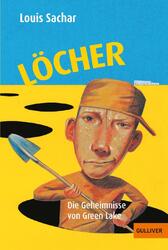 Löcher | Louis Sachar | Die Geheimnisse von Green Lake | Taschenbuch | 296 S.