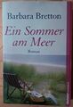 Roman Ein Sommer am Meer von Barbara  Bretton