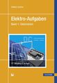 Elektro-Aufgaben Band 1 | Gleichstrom | Helmut Lindner | Deutsch | Taschenbuch