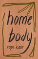 Home Body von Rupi Kaur Taschenbuch