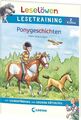 Leselöwen Lesetraining 2. Klasse - Ponygeschichten mit Silbenfärbung und groß...