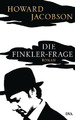 Die Finkler-Frage: Roman: Roman. Ausgezeichnet mit dem Booker Prize 2010 NEU/OVP