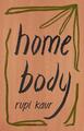 Home Body von Rupi Kaur (englisch) Taschenbuch Buch