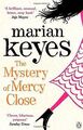 The Mystery of Mercy Close von Keyes, Marian | Buch | Zustand akzeptabel