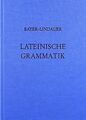 Lateinische Grammatik von Bayer, Karl, Lindauer, ... | Buch | Zustand akzeptabel