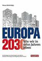 Europa 2030: Wie wir in zehn Jahren leben von Engel... | Buch | Zustand sehr gut