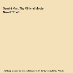 Gemini Man: The Official Movie Novelization, Titan Books