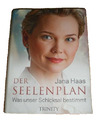 Jana Haas Der Seelenplan Was unser Schicksal bestimmt ♥  geb. Ausgabe wNeu 18 €