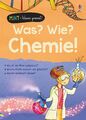 MINT - Wissen gewinnt! Was? Wie? Chemie! | Alex Frith (u. a.) | Buch | 96 S.