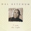 I Saw the Light von Hal Ketchum | CD | Zustand sehr gut