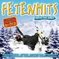 Fetenhits-Après Ski 2007 DJ Ötzi feat. Marc Pircher, Mickie Krause, Möh.. [2 CD]