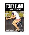 Terry Flynn: I Owe You One, Matt Judd