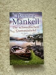 Die schwedischen Gummistiefel von Henning Mankell (Taschenbuch)