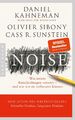 Noise ~ Daniel Kahneman ~  9783570554784