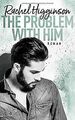 The Problem With Him (Opposites Attract, Band 3) von Hig... | Buch | Zustand gut