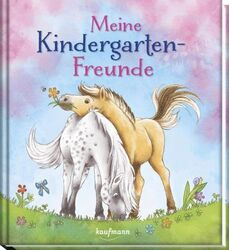 Meine Kindergarten-Freunde: Pony (Freundebuch für den Kindergarte | Gebundene Au