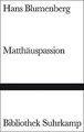 Matthäuspassion (Bibliothek Suhrkamp) von Blumenb... | Buch | Zustand akzeptabel