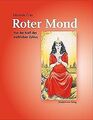 Roter Mond: Von der Kraft des weiblichen Zyklus von Mira... | Buch | Zustand gut