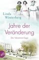 Jahre der Veränderung | Die Hebammen-Saga | Linda Winterberg | Deutsch | Buch