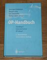 OP-Handbuch. Grundlagen - Instrumentarium - OP-Ablauf. Middelanis, Irmengard und