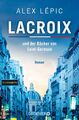 Lacroix und der Bäcker von Saint-Germain, Alex Lépic