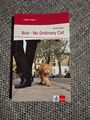 Bob - No Ordinary Cat: Englische Lektüre 3. /4. Lernjahr|Buch | Zustand Sehr gut