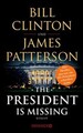 The President Is Missing | Bill Clinton (u. a.) | Buch | 480 S. | Deutsch | 2018