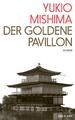 Yukio Mishima Der Goldene Pavillon