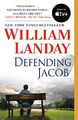 Defending Jacob: A Novel