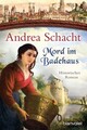 Mord im Badehaus Andrea Schacht