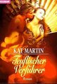 Teuflischer Verführer. von Martin, Kat | Buch | Zustand sehr gut