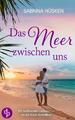 Das Meer zwischen uns | Sabrina Hüsken | Taschenbuch | Paperback | 352 S. | 2024