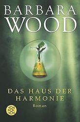 Das Haus der Harmonie von Barbara Wood | Buch | Zustand gutGeld sparen & nachhaltig shoppen!