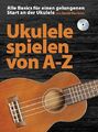 Ukulele spielen von A-Z