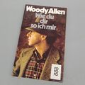 Woody Ally ~ Wie du dir, so ich mir [1980] Literarische Satiren ~ feiner Zustand