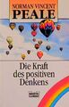 Die Kraft des positiven Denkens