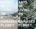 Arts of Living on a Damaged Planet: Ghosts an by Heather Anne Swanson 1517902371