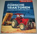 Kaack: Bewegte Zeiten - Porsche Traktoren Schlepper Kraft Trecker Bildband RAR