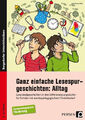 Ganz einfache Lesespurgeschichten: Alltag Rosendahl, Julia Buch