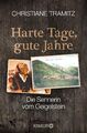 Harte Tage, gute Jahre | Die Sennerin vom Geigelstein | Christiane Tramitz | Tas